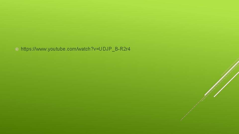  https: //www. youtube. com/watch? v=UDJP_B-R 2 r 4 