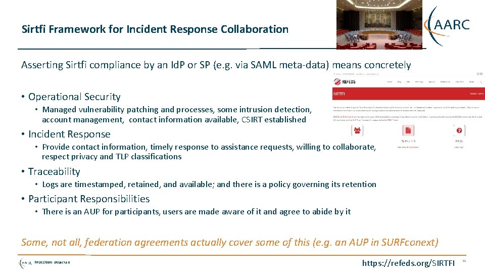 Sirtfi Framework for Incident Response Collaboration Asserting Sirtfi compliance by an Id. P or