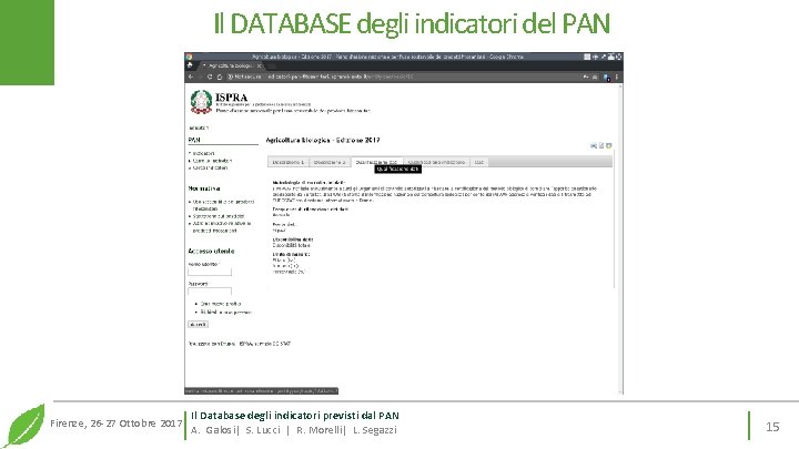 Il DATABASE degli indicatori del PAN Firenze, 26 -27 Ottobre 2017 Il Database degli