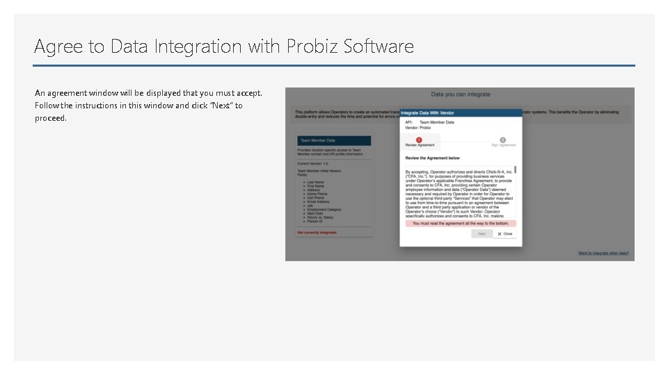 Agree to Data Integration with Probiz Software An agreement window will be displayed that
