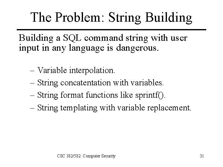 The Problem: String Building a SQL command string with user input in any language