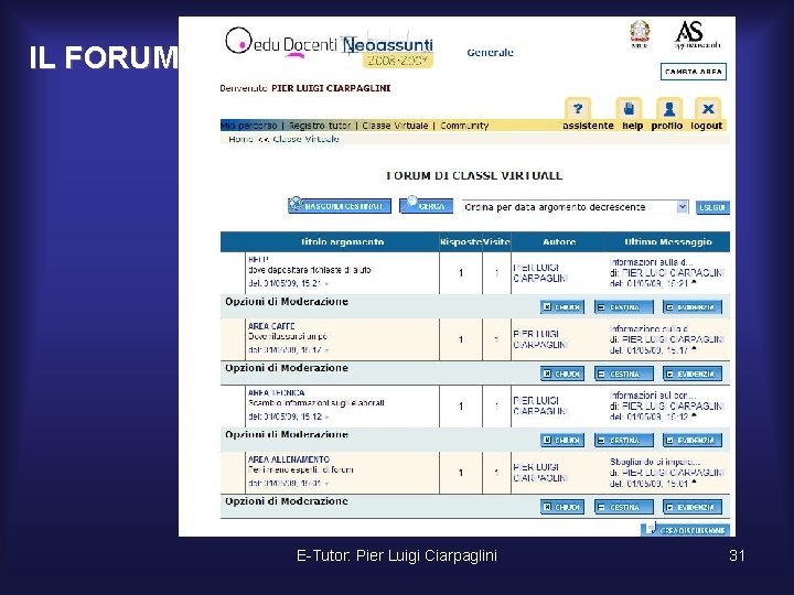 IL FORUM E-Tutor: Pier Luigi Ciarpaglini 31 