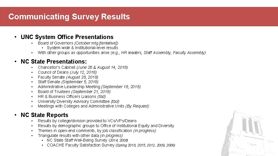 Communicating Survey Results • UNC System Office Presentations • • Board of Governors (October