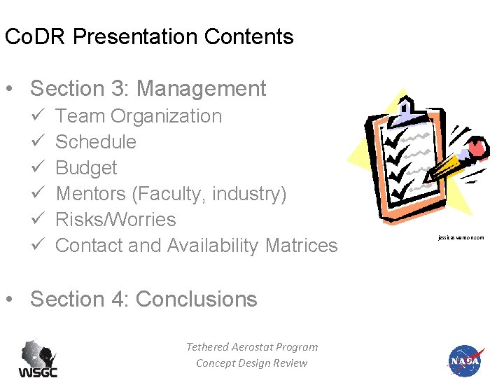 Co. DR Presentation Contents • Section 3: Management ü ü ü Team Organization Schedule