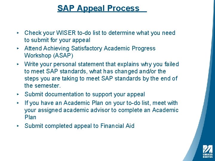 SAP Appeal Process ▸ Check your WISER to-do list to determine what you need