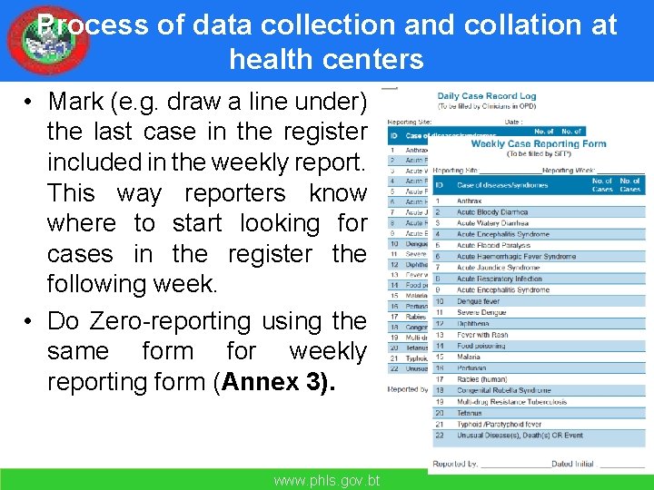 Process of data collection and collation at health centers • Mark (e. g. draw