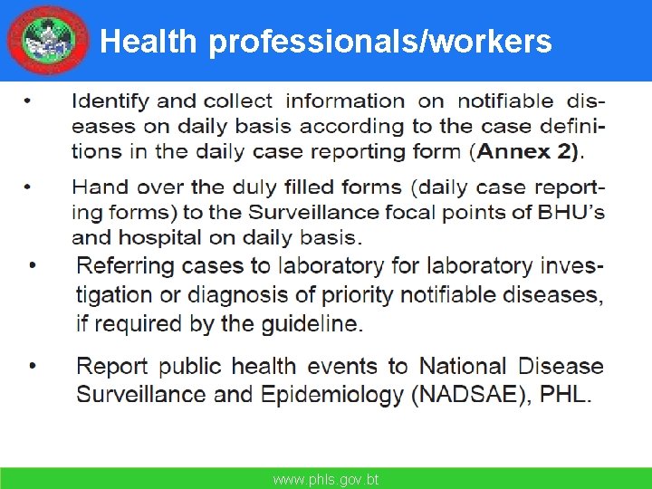 Health professionals/workers www. phls. gov. bt 