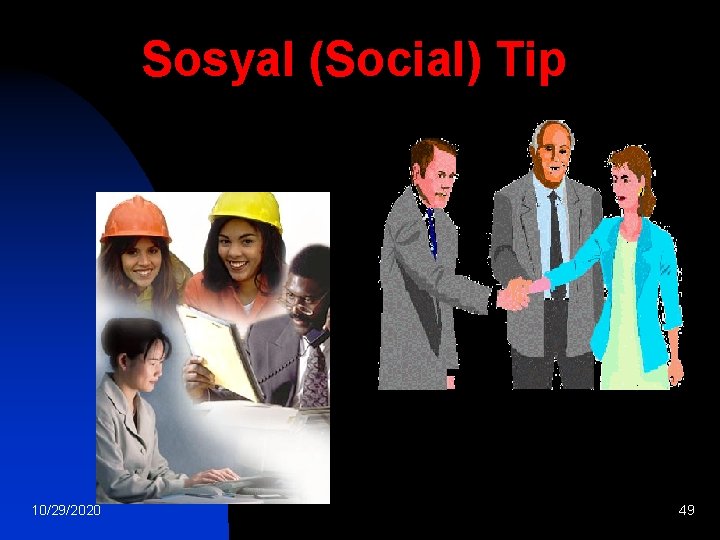 Sosyal (Social) Tip 10/29/2020 49 