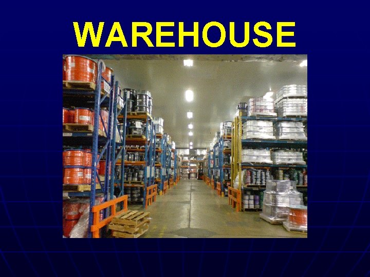 WAREHOUSE 