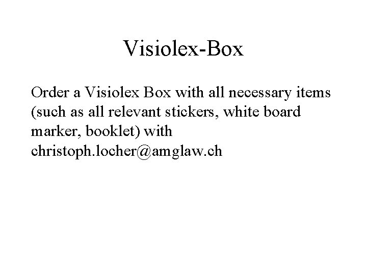 Visiolex-Box Order a Visiolex Box with all necessary items (such as all relevant stickers,