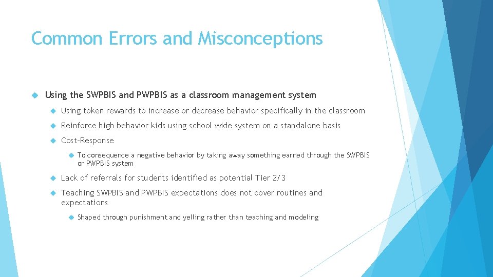 Common Errors and Misconceptions Using the SWPBIS and PWPBIS as a classroom management system