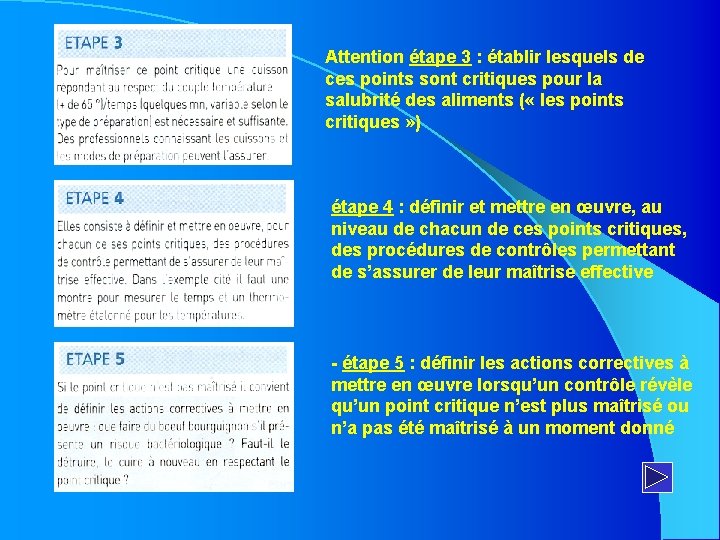 Attention étape 3 : établir lesquels de ces points sont critiques pour la salubrité