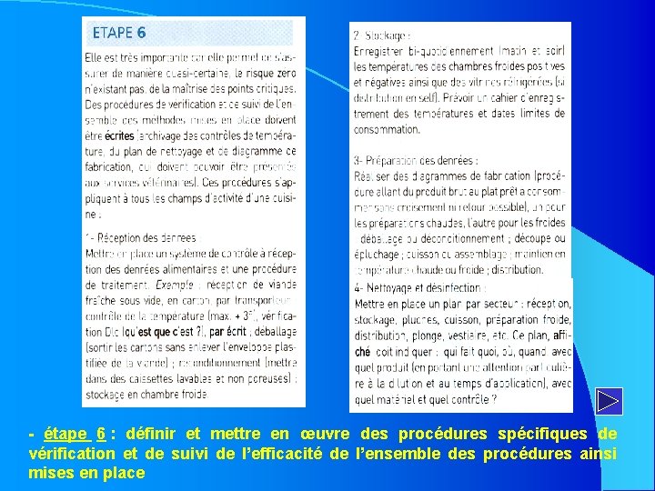 - étape 6 : définir et mettre en œuvre des procédures spécifiques de vérification