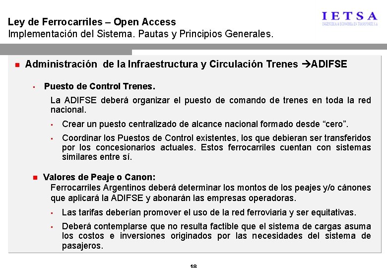 Ley de Ferrocarriles – Open Access Implementación del Sistema. Pautas y Principios Generales. Administración