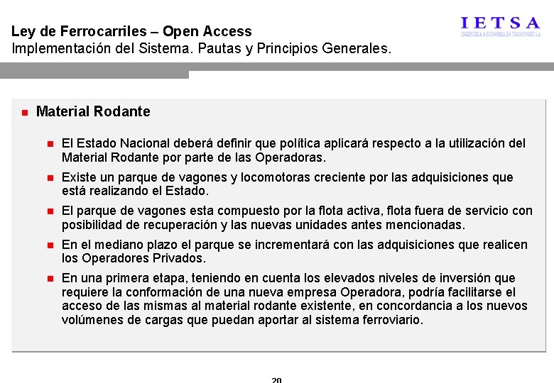 Ley de Ferrocarriles – Open Access Implementación del Sistema. Pautas y Principios Generales. Material