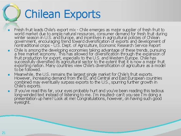 Chilean Exports n n 21 Fresh fruit leads Chile's export mix - Chile emerges