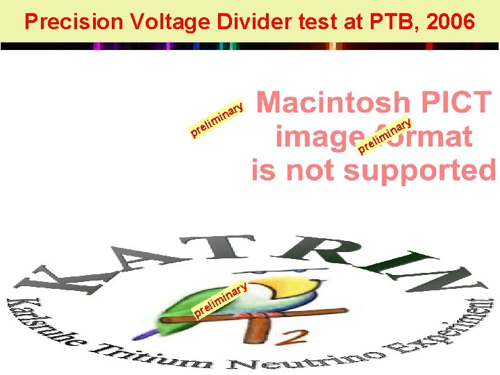 Precision Voltage Divider test at PTB, 2006 ry a in m li e r