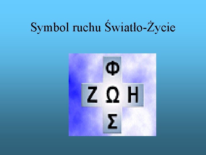 Symbol ruchu Światło-Życie 