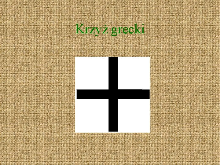 Krzyż grecki 