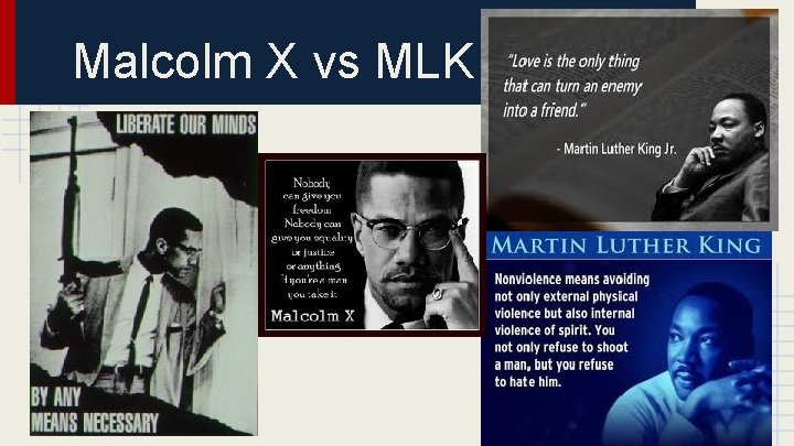 Malcolm X vs MLK 