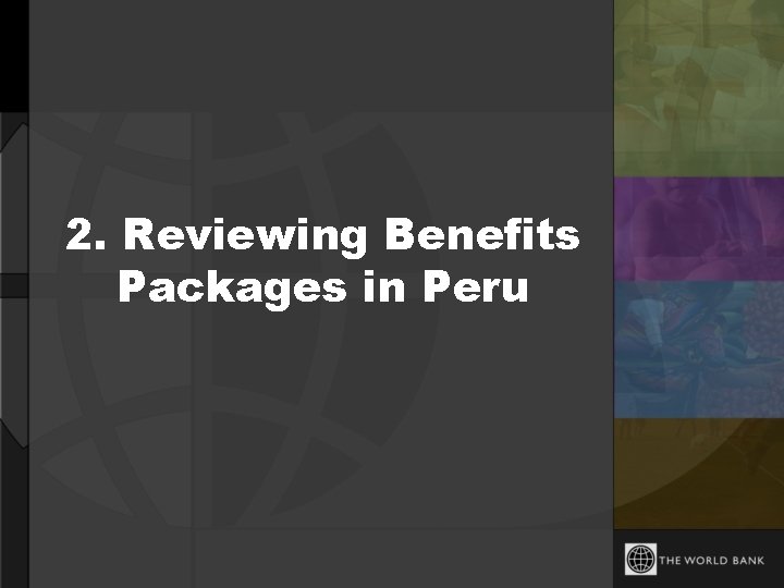 2. Reviewing Benefits Packages in Peru 