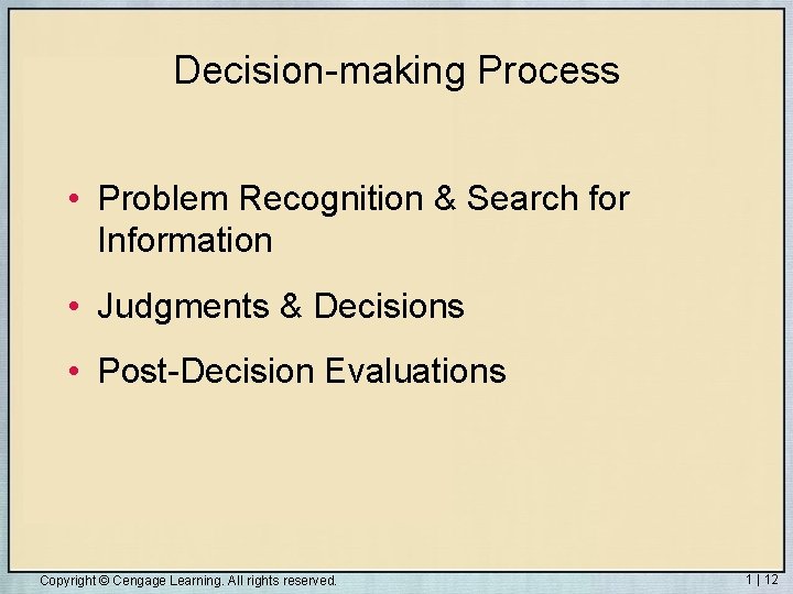 Decision-making Process • Problem Recognition & Search for Information • Judgments & Decisions •