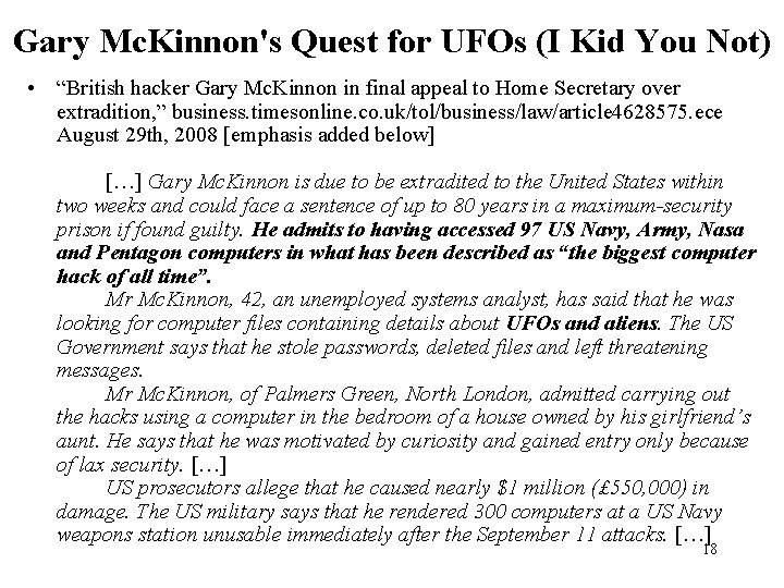 Gary Mc. Kinnon's Quest for UFOs (I Kid You Not) • “British hacker Gary