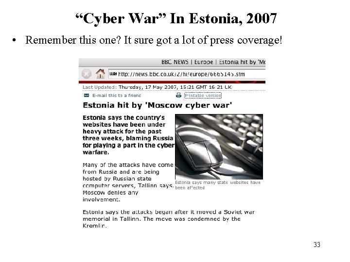 “Cyber War” In Estonia, 2007 • Remember this one? It sure got a lot