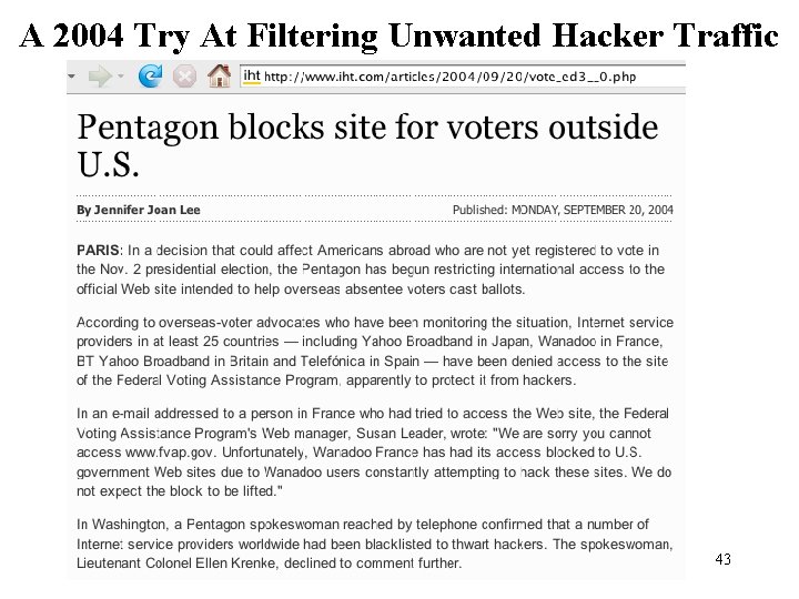 A 2004 Try At Filtering Unwanted Hacker Traffic 43 