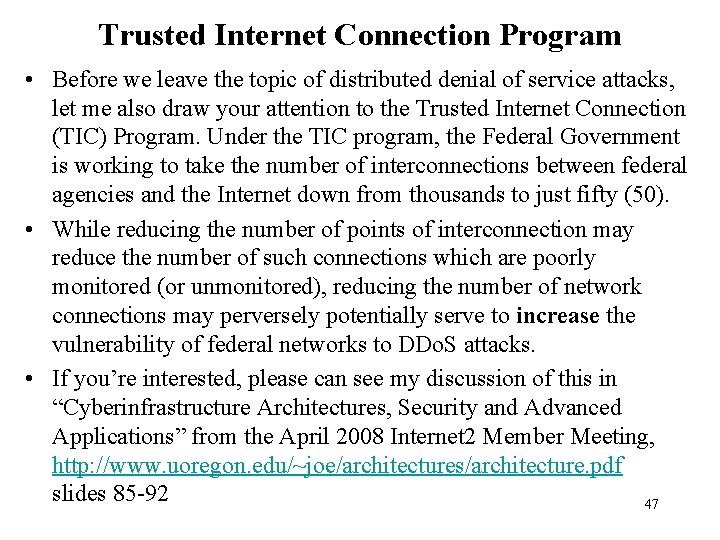 Trusted Internet Connection Program • Before we leave the topic of distributed denial of