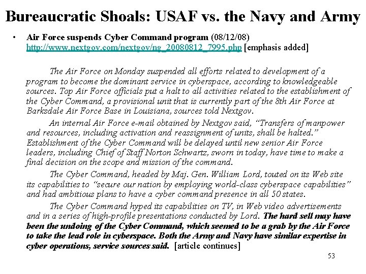 Bureaucratic Shoals: USAF vs. the Navy and Army • Air Force suspends Cyber Command