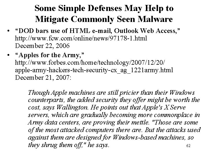 Some Simple Defenses May Help to Mitigate Commonly Seen Malware • “DOD bars use