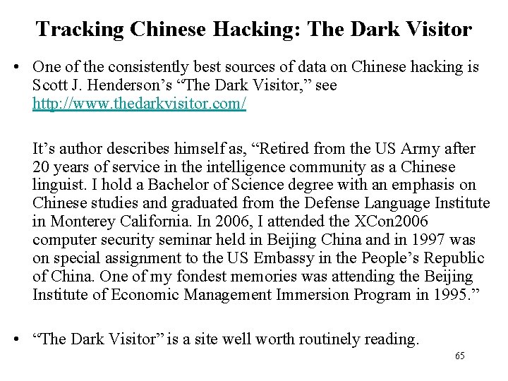 Tracking Chinese Hacking: The Dark Visitor • One of the consistently best sources of