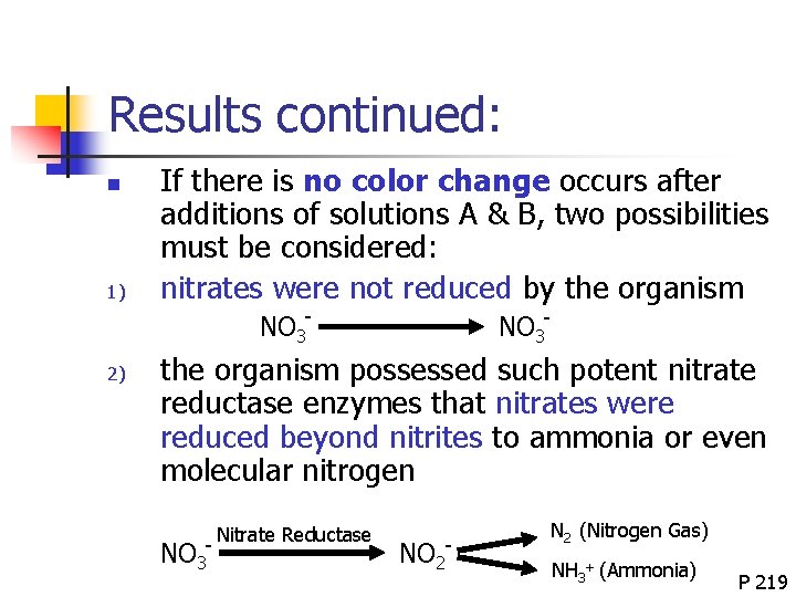 Results continued: n 1) 2) If there is no color change occurs after additions