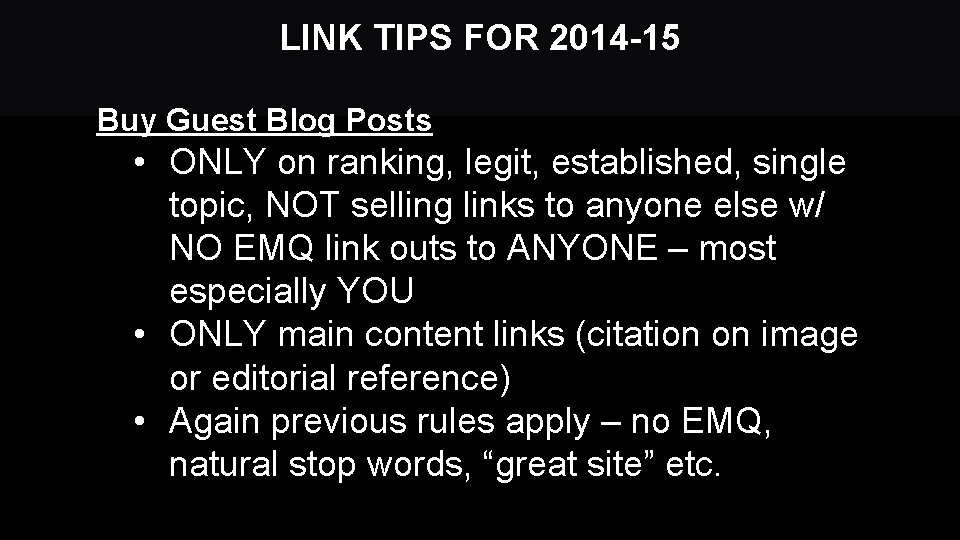 LINK TIPS FOR 2014 -15 Buy Guest Blog Posts • ONLY on ranking, legit,