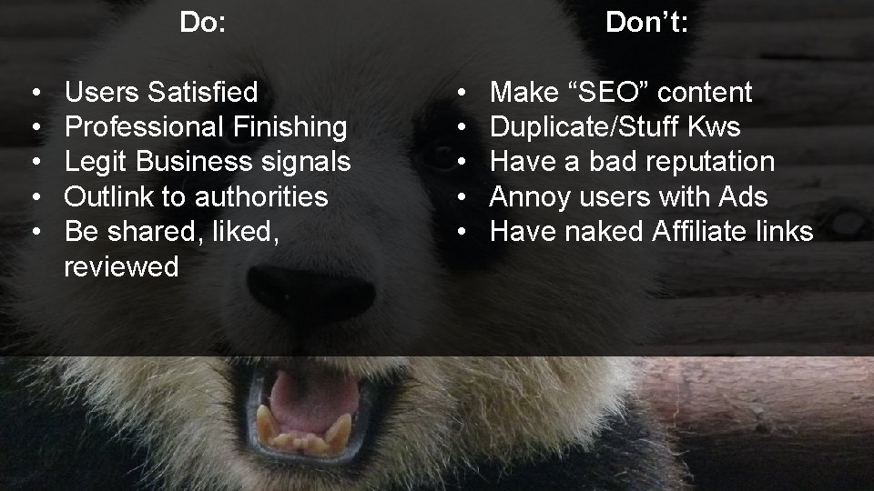 Do: • • • Users Satisfied Professional Finishing Legit Business signals Outlink to authorities