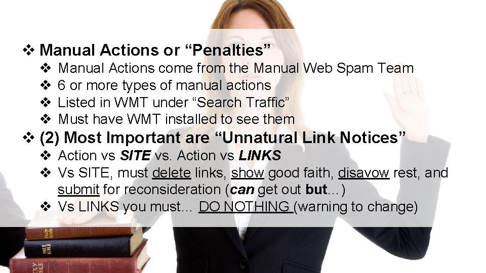 v Manual Actions or “Penalties” v v Manual Actions come from the Manual Web