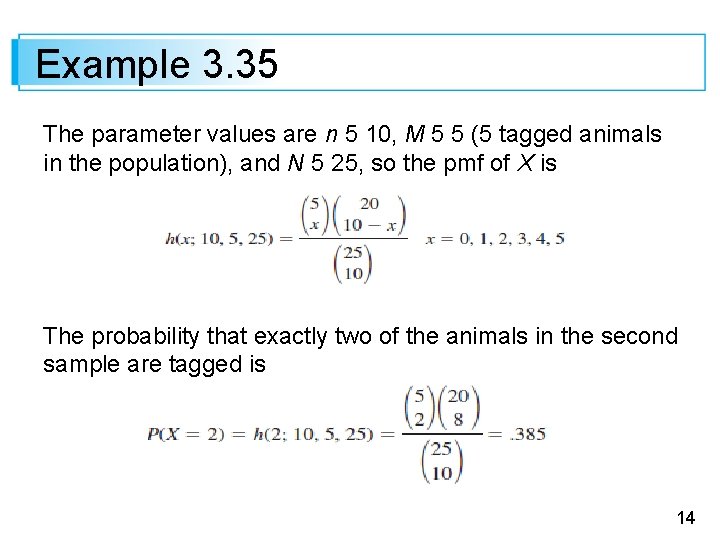 Example 3. 35 The parameter values are n 5 10, M 5 5 (5