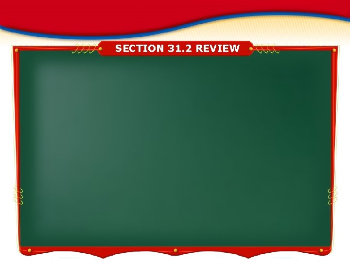 SECTION 31. 2 REVIEW 