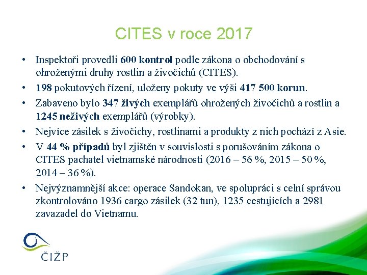 CITES v roce 2017 • Inspektoři provedli 600 kontrol podle zákona o obchodování s