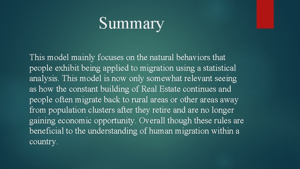 Summary This model mainly focuses on the natural behaviors that people exhibit being applied