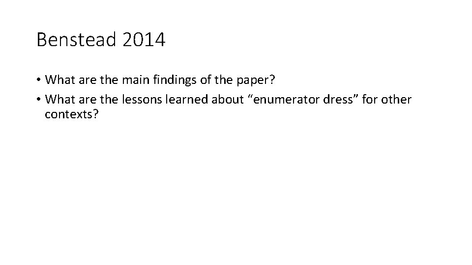 Benstead 2014 • What are the main findings of the paper? • What are