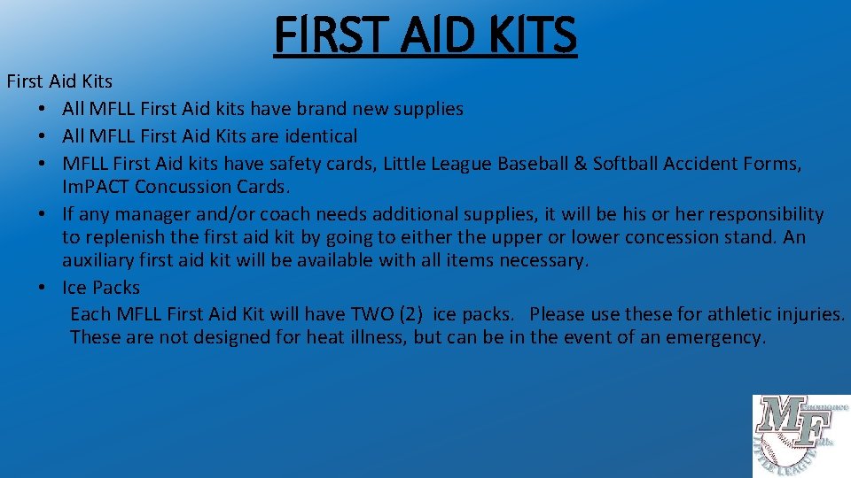 FIRST AID KITS First Aid Kits • All MFLL First Aid kits have brand