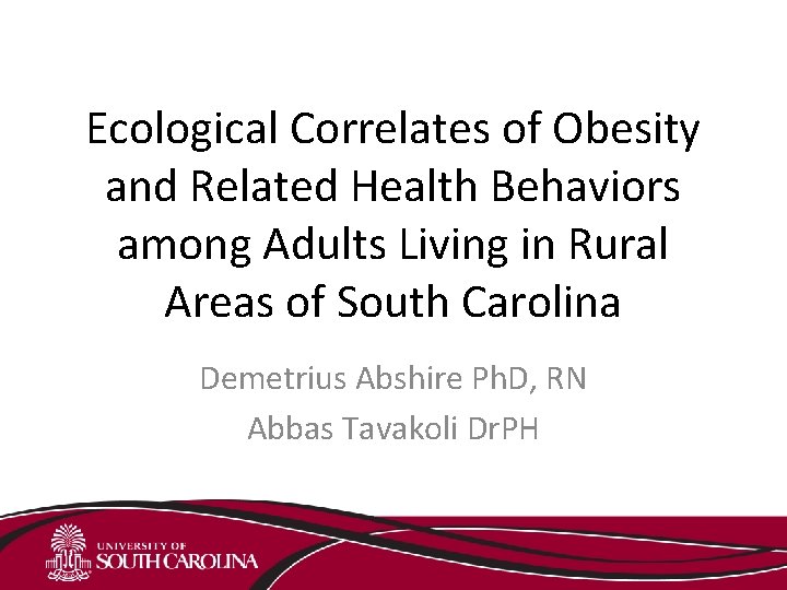 Ecological Correlates of Obesity and Related Health Behaviors among Adults Living in Rural Areas