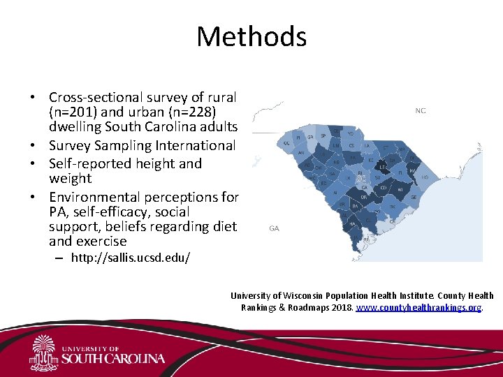 Methods • Cross-sectional survey of rural (n=201) and urban (n=228) dwelling South Carolina adults