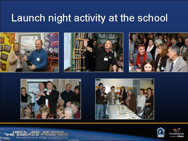 Launch night activity at the school 