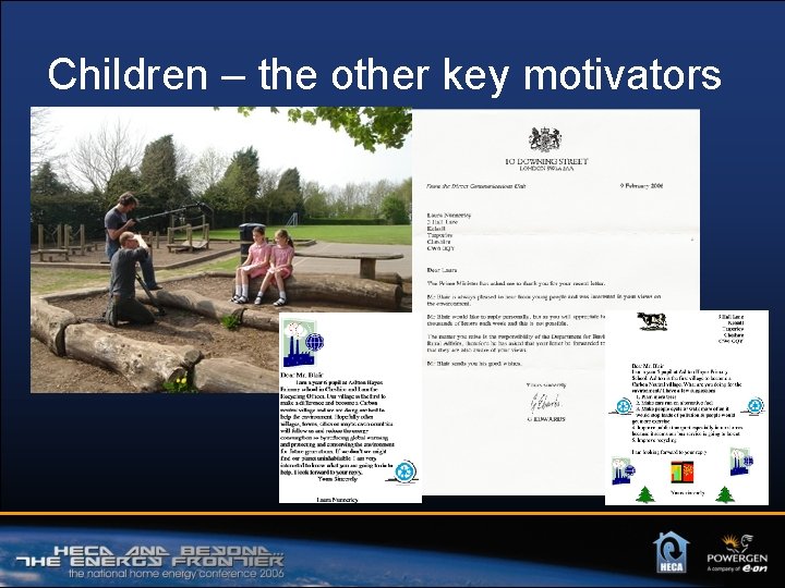Children – the other key motivators 