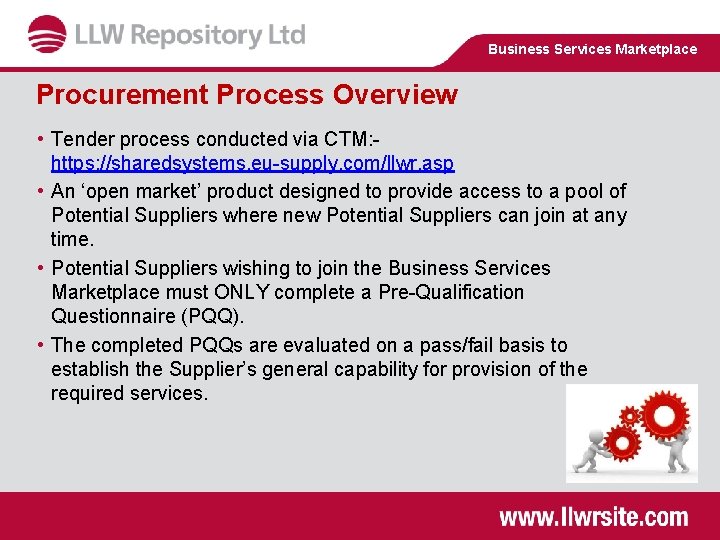 Business Services Marketplace Procurement Process Overview • Tender process conducted via CTM: https: //sharedsystems.