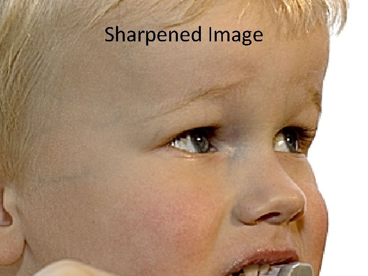 Sharpened Image 