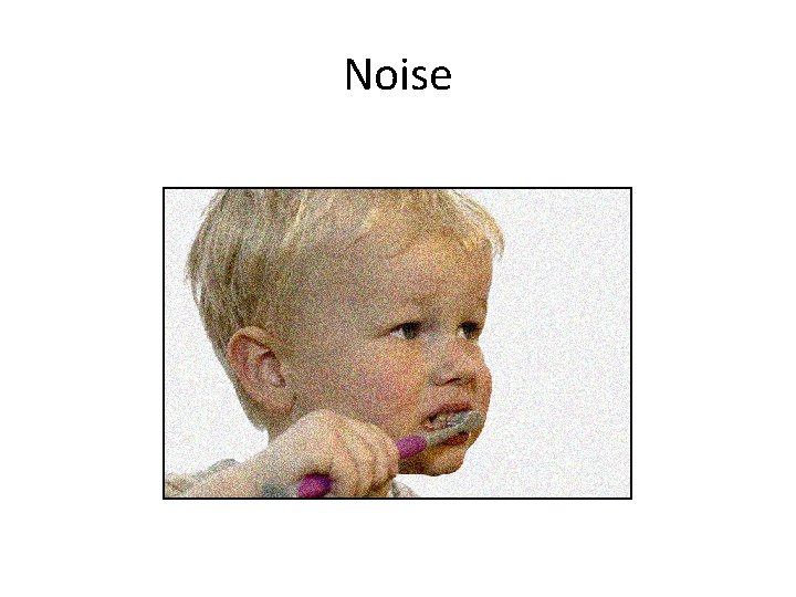 Noise 
